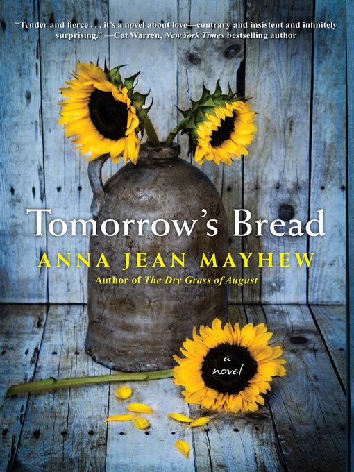 Title details for Tomorrow's Bread by Anna Jean Mayhew - Available